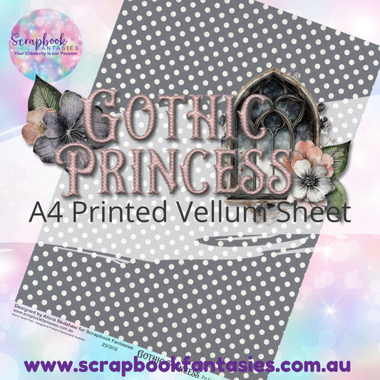 Gothic Princess A4 Printed Vellum Sheet - Dark Spots 250202