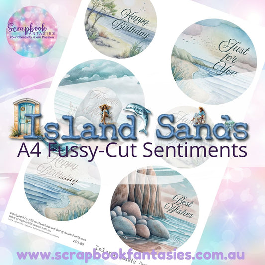Island Sands A4 Colour Fussy-Cut Sentiments 1 - 250088