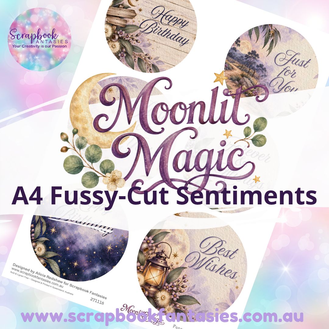 Moonlit Magic A4 Colour Fussy-Cut Sentiments 1 - 271118