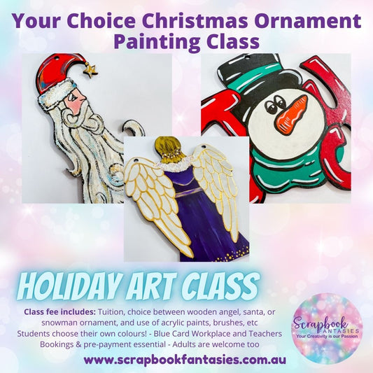 School Holiday Art Class - Your Choice Christmas Ornament Painting Class - Tuesday 17 December at 10am