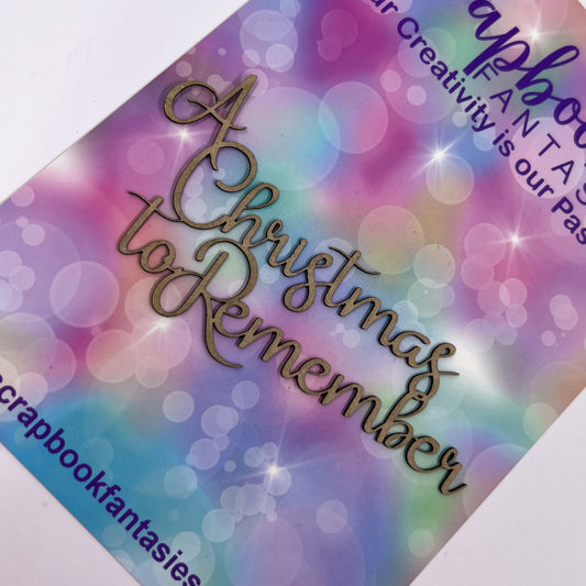 Chippie-Cuts Grey 1.2mm Chipboard Title - A Christmas to Remember (script) 4"x2.25" 15290