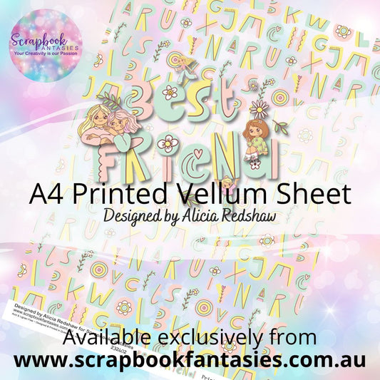 Best Friend A4 Printed Vellum Sheet - Alphabet 232402