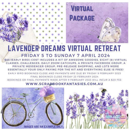 Lavender Dreams Virtual Papercrafting Retreat - April 2023 - Friday 5 to Sunday 7 April 2024 - Virtual Package